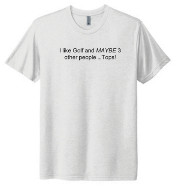 Picture of Premium White Chuckle Tee "I Like Golf”